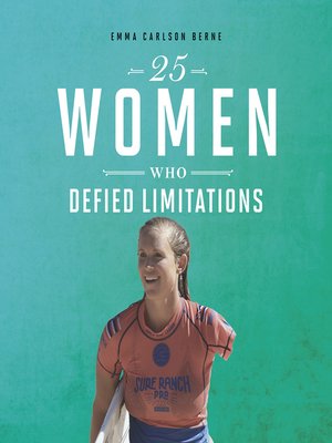 cover image of 25 Women Who Defied Limitations